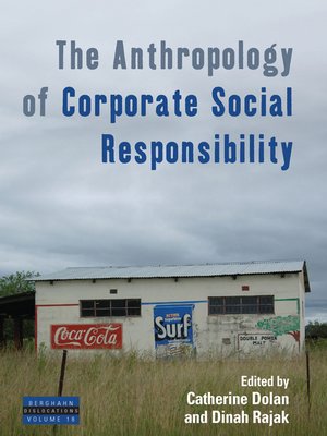 cover image of The Anthropology of Corporate Social Responsibility